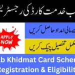 CM Punjab Khidmat Card Scheme 2025 – Registration & Eligibility CM Punjab Khidmat Card Scheme 2025 – Registration & Eligibility