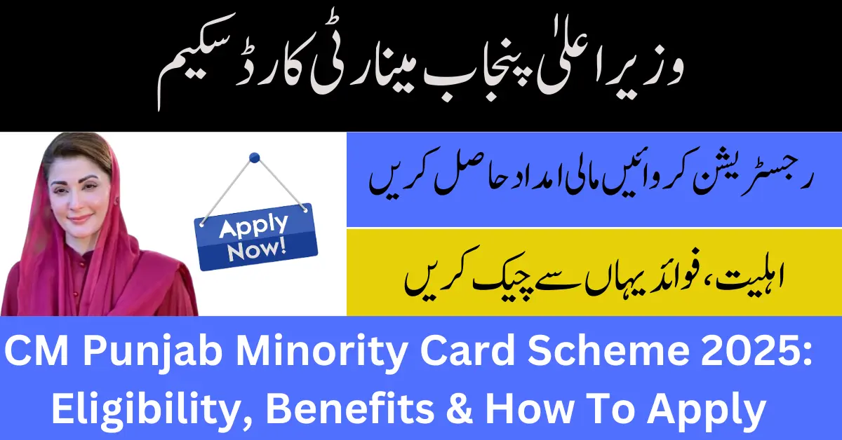CM Punjab Minority Card Scheme 2025: Eligibility, Benefits & How To Apply