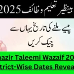 Benazir Taleemi Wazaif 2025: District-Wise Dates Revealed