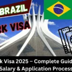 Brazil Work Visa 2025 – Complete Guide on Jobs, Salary & Application Process Brazil Work Visa 2025 – Complete Guide on Jobs, Salary & Application Process