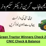 CM Punjab Green Tractor Winners Check 2025 by CNIC