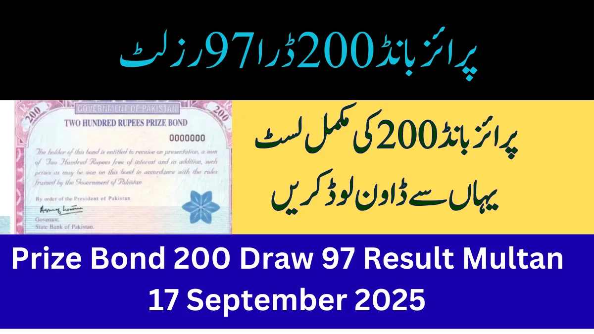 Prize Bond 200 Draw 97 Result Multan 17 September 2025